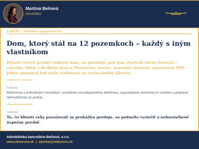 Príklad z praxe - dom, ktorý stál na 12 pozemkoch - každý s iným vlastníkom.